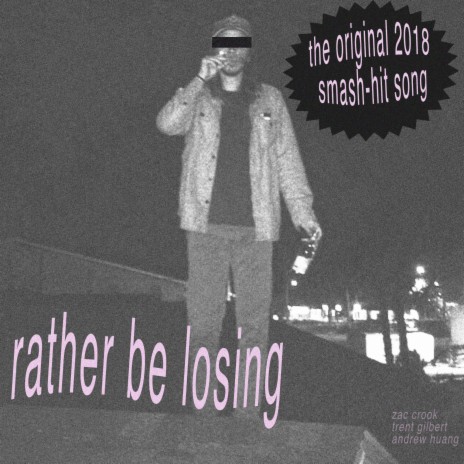 rather be losing