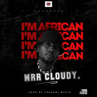 I’m African lyrics | Boomplay Music