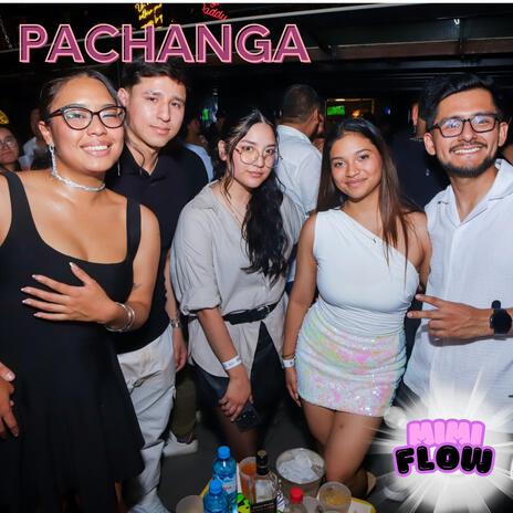 PACHANGA | Boomplay Music