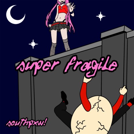 super fragile | Boomplay Music