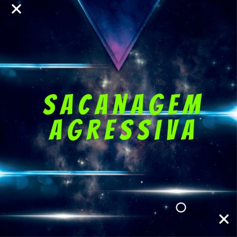 SACANAGEM AGRESSIVA | Boomplay Music