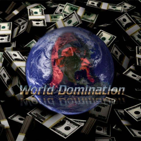 World Domination | Boomplay Music