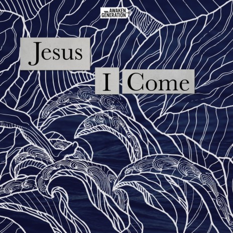 Jesus I Come ft. Alarice | Boomplay Music