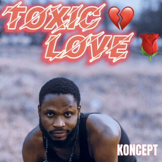 Toxic Love