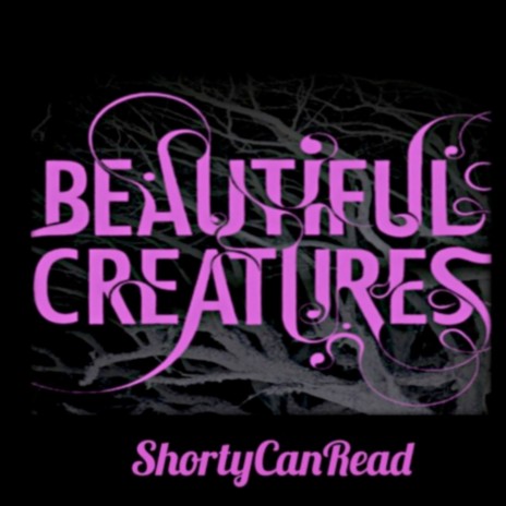 Beautiful Creatures ft. ShortyCanRead | Boomplay Music