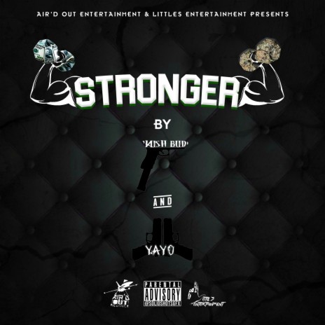 Stronger ft. Yayo | Boomplay Music