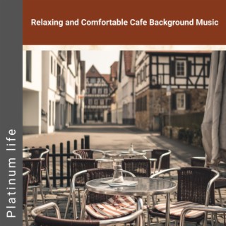 Relaxing and Comfortable Cafe Background Music
