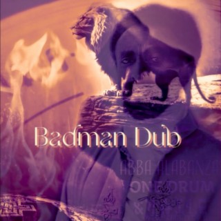 Badman Dub (Dub Version)