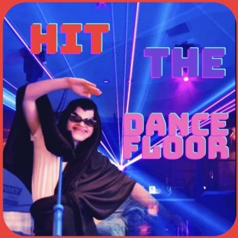 Hit the dancefloor (Speed up version) | Boomplay Music