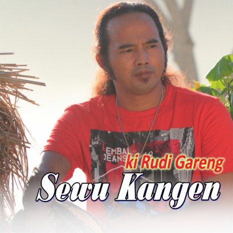 Sewu Kangen | Boomplay Music