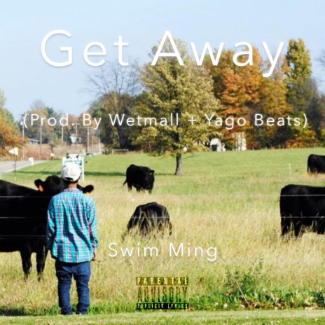 Get Away ft. Wetmall & Yago Beats | Boomplay Music