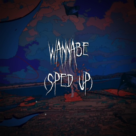 wannabe (sped up) ft. brown eyed girl | Boomplay Music
