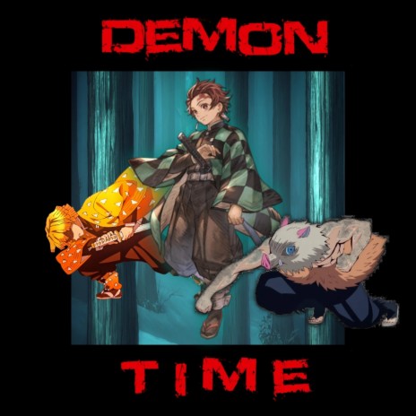 Demon Time (feat. Gr3ys0n & Mir Blackwell) | Boomplay Music