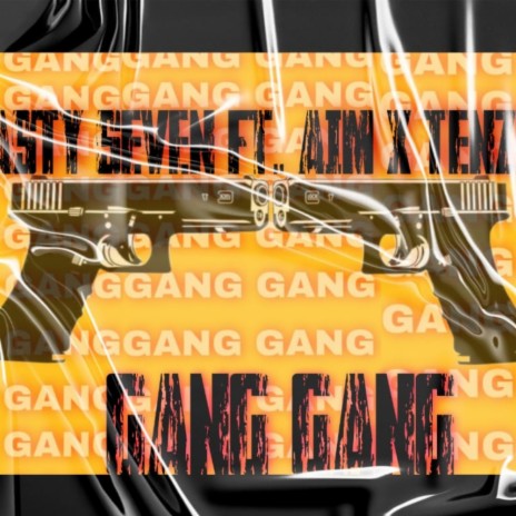 Gang Gang ft. Tenzing & Mc Aim | Boomplay Music