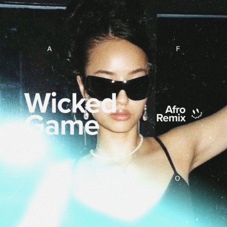 Wicked Game (Afro House)