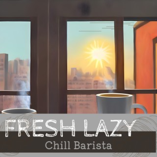 Chill Barista