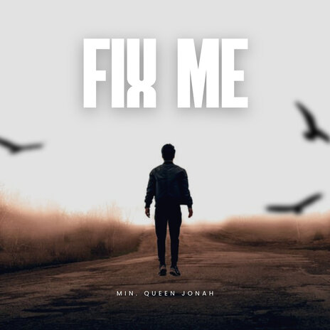 Fix Me | Boomplay Music