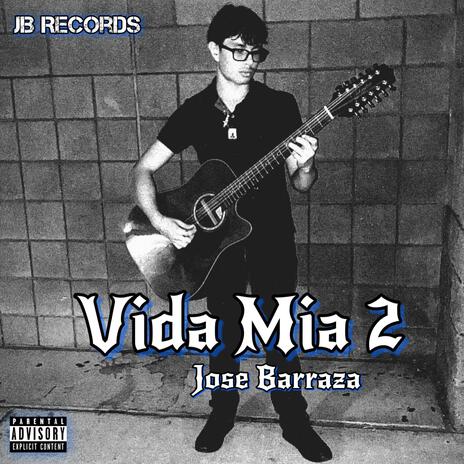 Vida Mia 2 | Boomplay Music