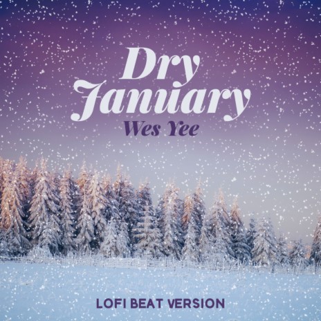 dry january (Lofi Beat Version)