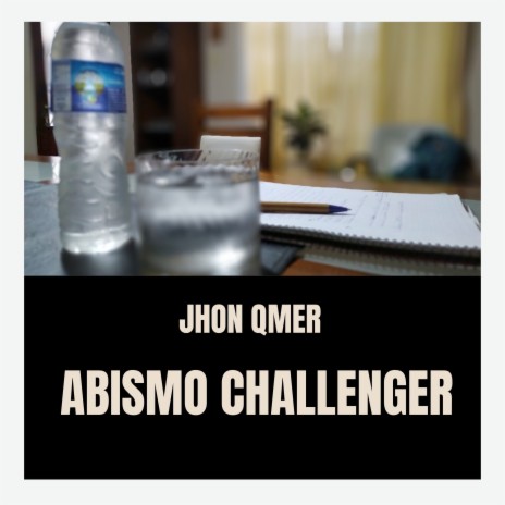 Abismo Challenger | Boomplay Music