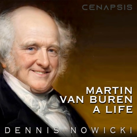 Martin Van Buren (A Life) | Boomplay Music