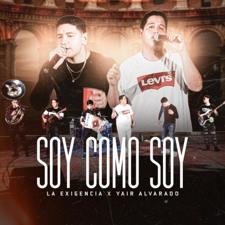 Soy como soy (Live Version) ft. Yair Alvarado | Boomplay Music