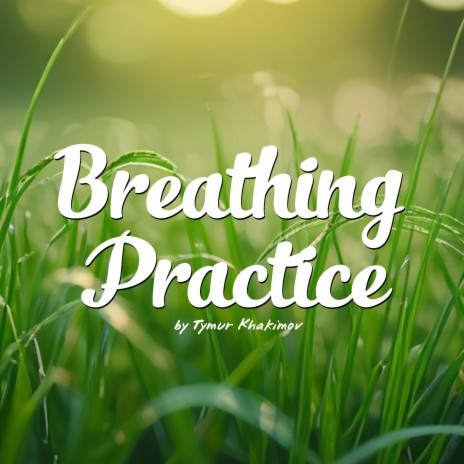 Breathing Practice