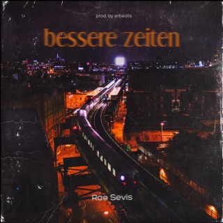 bessere zeiten (prod. by erbeats)