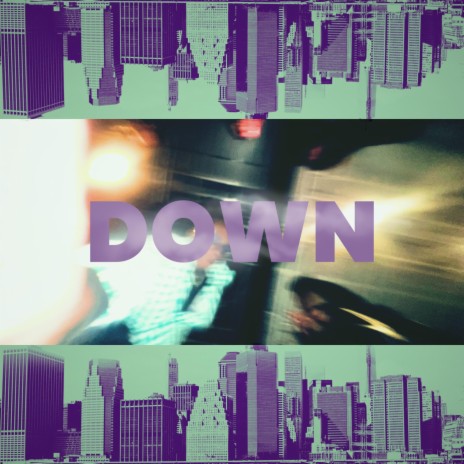 DOWN | Boomplay Music