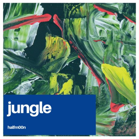 jungle | Boomplay Music
