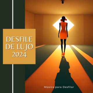 Desfile de Lujo 2024 - Música para Desfilar, Modelar, para Shootings, Comercios de Moda