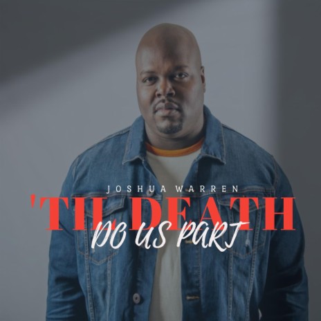 'Til Death Do Us Part | Boomplay Music