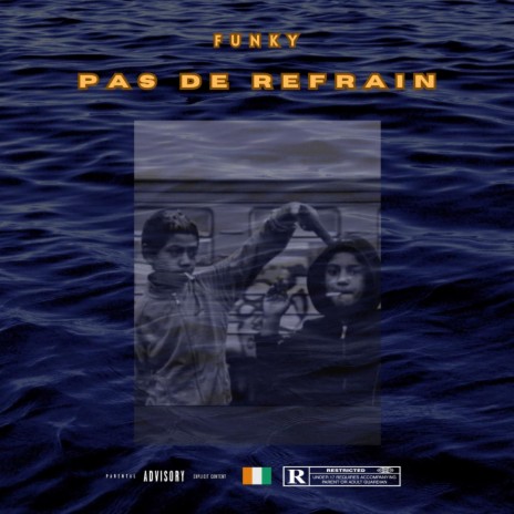 PAS DE REFRAIN | Boomplay Music