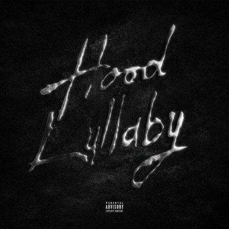 Hood Lullaby | Boomplay Music