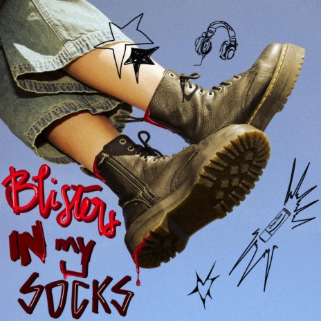 Blisters in my Socks | Boomplay Music