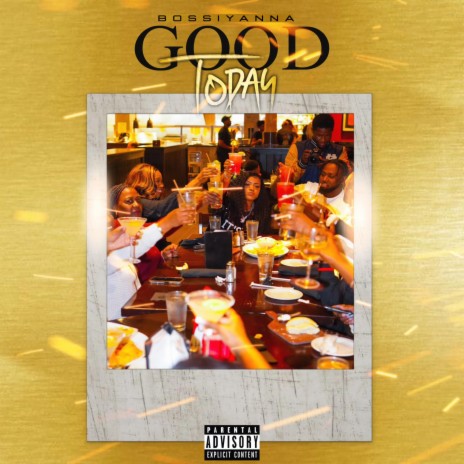 Good Today | Boomplay Music