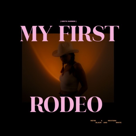 My First Rodeo | Boomplay Music