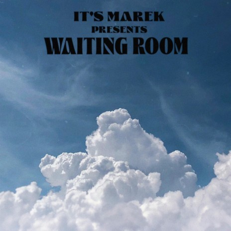 Waiting Room | Boomplay Music