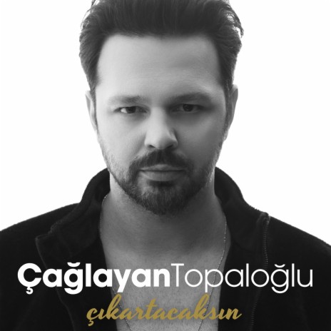 Çıkartacaksın | Boomplay Music