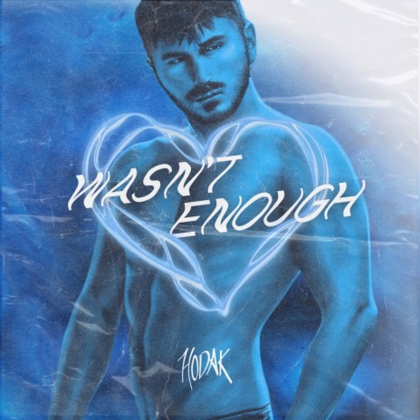 Wasn't Enough | Boomplay Music