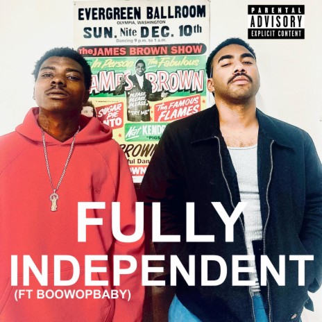 Fully Independent ft. BoowopBaby