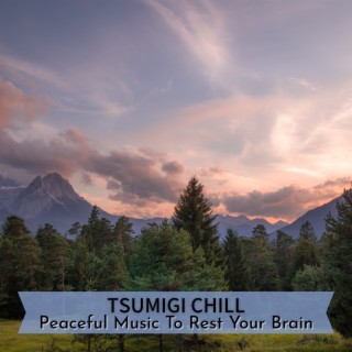 Peaceful Music To Rest Your Brain
