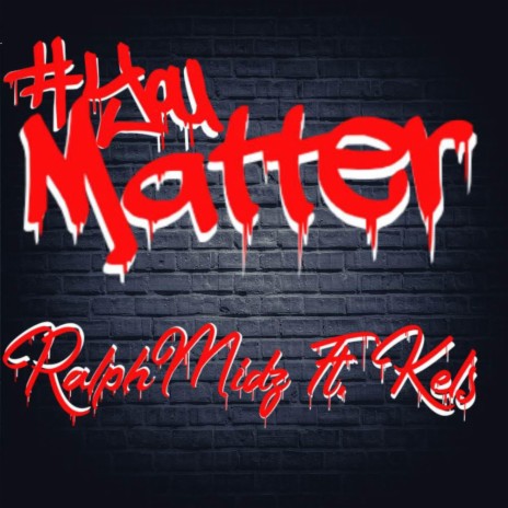 You Matter ft. Kels