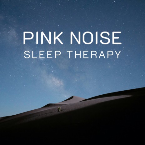 Low and Slow Pink Noise ft. Pink Noise Sleep Therapy | Boomplay Music