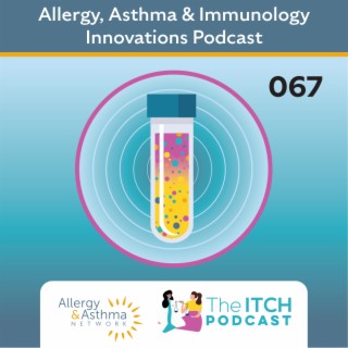 #67 - How to Diagnose Mast Cell Disease