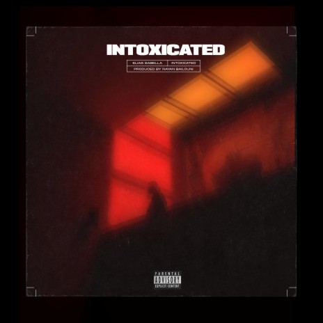 Intoxicated | Boomplay Music