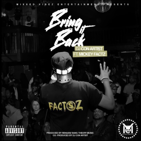BRING IT BACK ft. MICKEY FACTZ | Boomplay Music