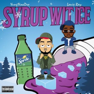 Syrup Wit Ice