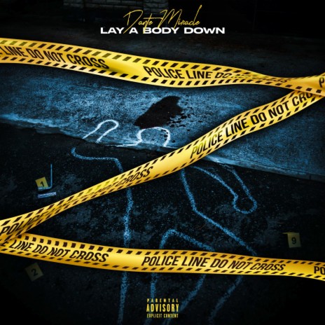 Lay A Body Down | Boomplay Music