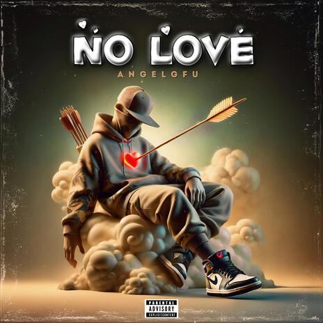 No love | Boomplay Music